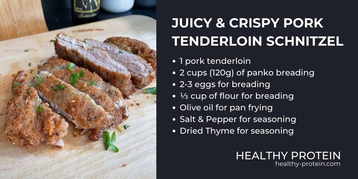 Juicy & Crispy Pork Tenderloin Schnitzel recipe - Traditional German food and dish - Healthy Protein